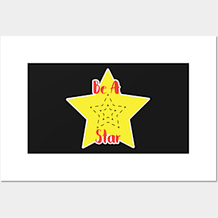 Be a Star Posters and Art